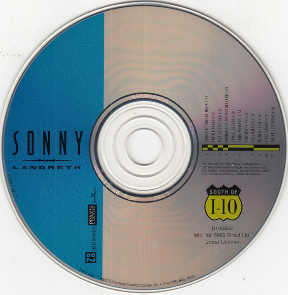 Sonny Landreth : South Of I-10 (CD, Album, Club)