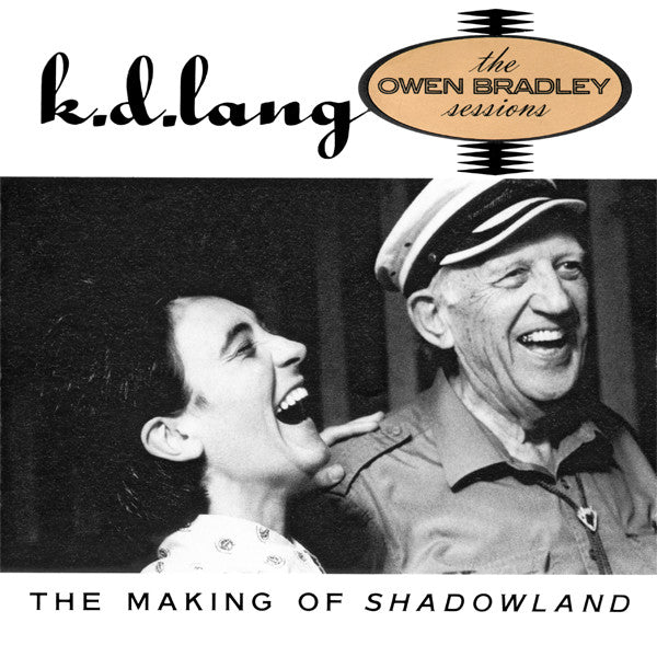 k.d. lang : The Making Of Shadowland (The Owen Bradley Sessions) (CD, Promo)