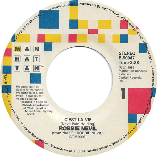 Robbie Nevil : C'est La Vie (7")