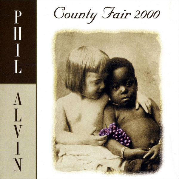 Phil Alvin : County Fair 2000 (CD, Album)