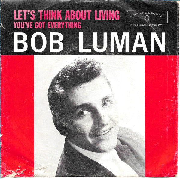 Bob Luman : Let's Think About Living (7", Single, Roc)
