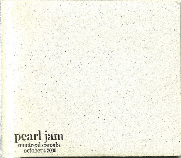 Pearl Jam : Montreal, Canada - October 4, 2000 (2xCD, Album, Tour)
