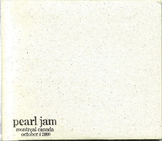 Pearl Jam : Montreal, Canada - October 4, 2000 (2xCD, Album, Tour)