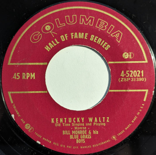 Bill Monroe & His Blue Grass Boys : Kentucky Waltz / Footprints In The Snow (7")