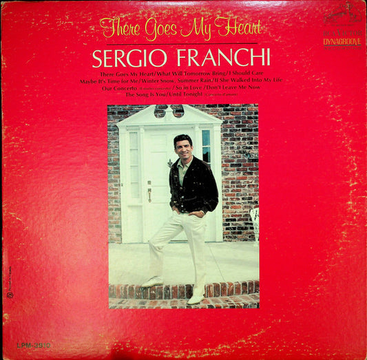 Sergio Franchi : There Goes My Heart (LP, Album, Mono)