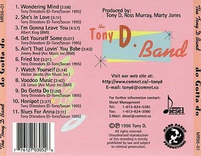 The Tony D. Band : Do Gotta Do (CD, Album)