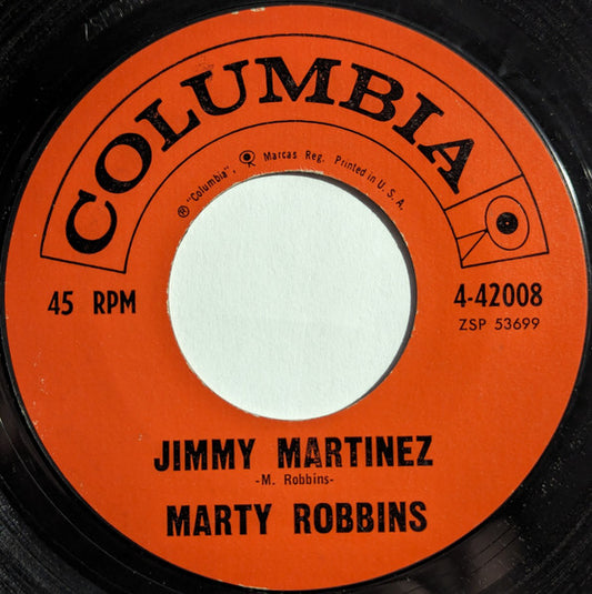 Marty Robbins : Jimmy Martinez / Ghost Train (7", Styrene)