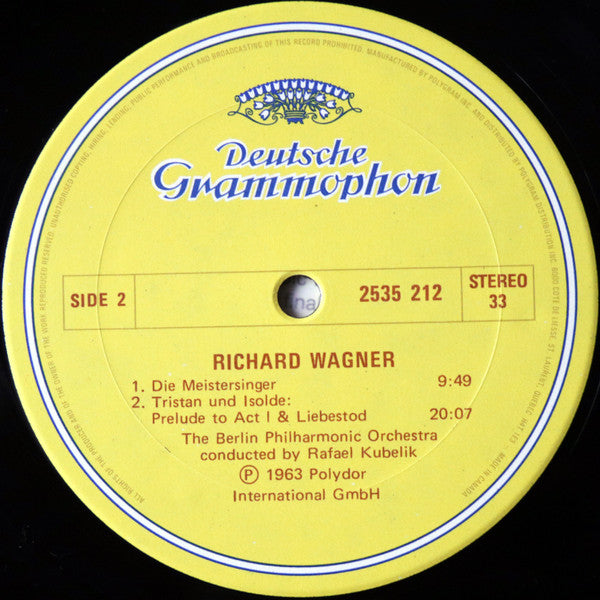 Richard Wagner / Berlin Philharmonic Orchestra*, Rafael Kubelik : Preludes: Lohengrin / Meistersinger / Tristan Und Isolde / Siegfried-Idyll / Liebestod (LP, RE)