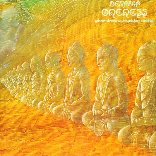 Devadip : Oneness (Silver Dreams-Golden Reality) (LP, Album, Gat)