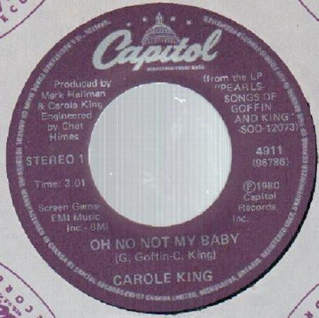 Carole King : Oh No Not My Baby (7", Single)