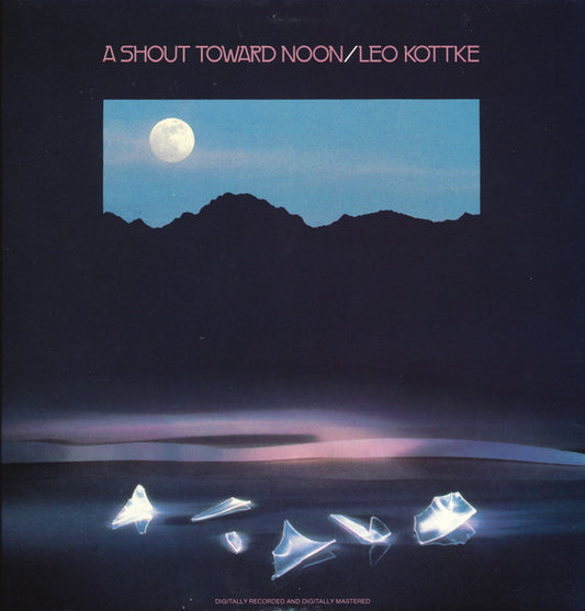 Leo Kottke : A Shout Toward Noon (LP, Album)