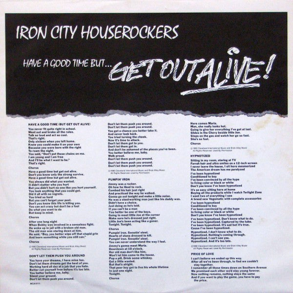 Iron City Houserockers : Have A Good Time (But Get Out Alive) (LP, Album)