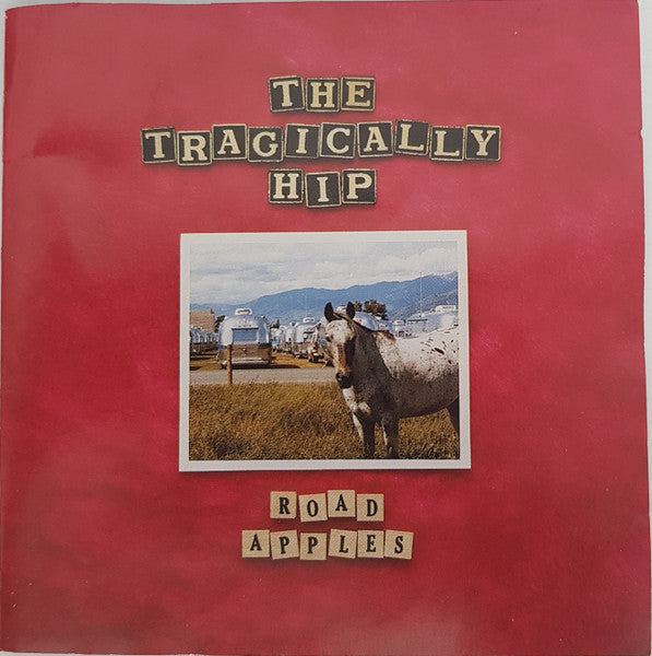 The Tragically Hip : Road Apples (CD, Album)