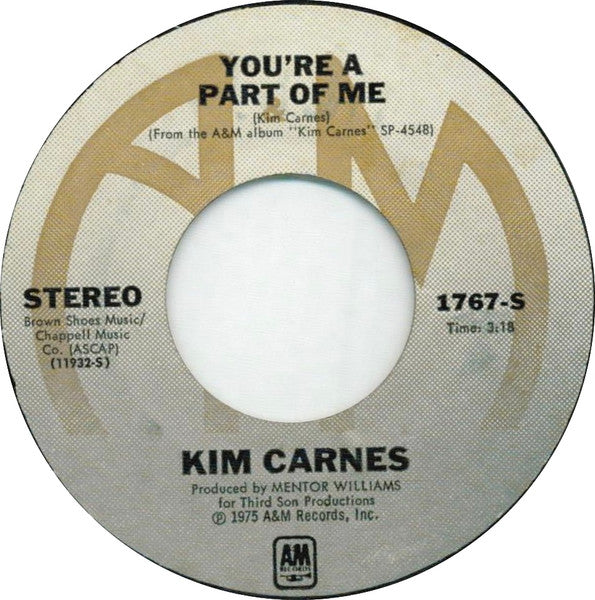 Kim Carnes : You're A Part Of Me (7")