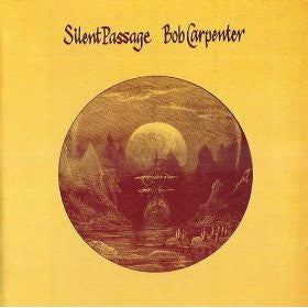 Bob Carpenter : Silent Passage (LP, Album)