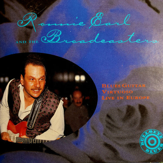 Ronnie Earl And The Broadcasters : Blues Guitar Virtuoso Live In Europe (CD, Album)