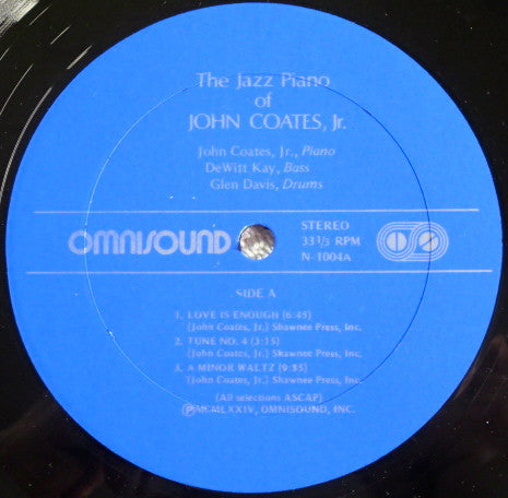 John Coates, Jr : The Jazz Piano Of John Coates, Jr (LP, Album)