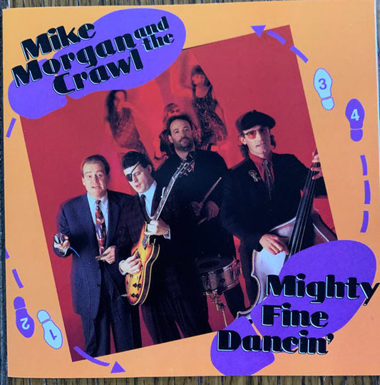 Mike Morgan & The Crawl : Mighty Fine Dancin' (CD, Album)