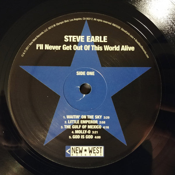 Steve Earle : I'll Never Get Out Of This World Alive (LP, Album, Ltd, 180)