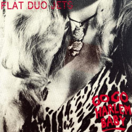 Flat Duo Jets : Go Go Harlem Baby (CD, Album)