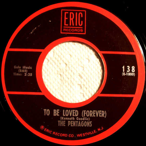Little Caesar And The Romans* / The Pentagons : Those Oldies But Goodies (Remind Me Of You) / To Be Loved (Forever) (7", Styrene)