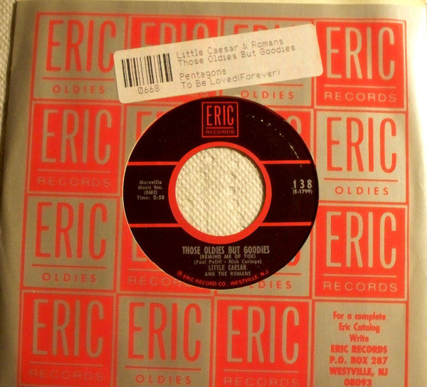 Little Caesar And The Romans* / The Pentagons : Those Oldies But Goodies (Remind Me Of You) / To Be Loved (Forever) (7", Styrene)