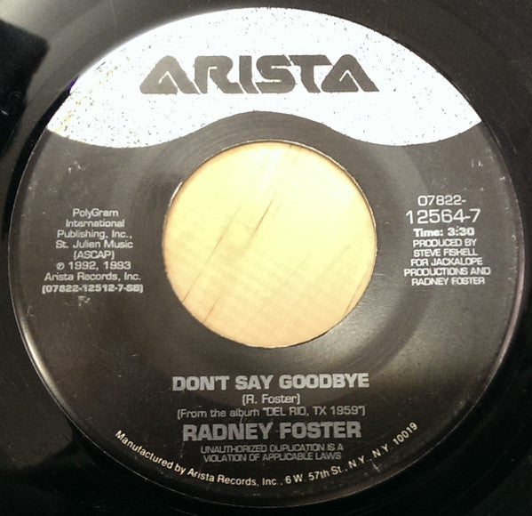 Radney Foster : Easier Said Than Done (7")
