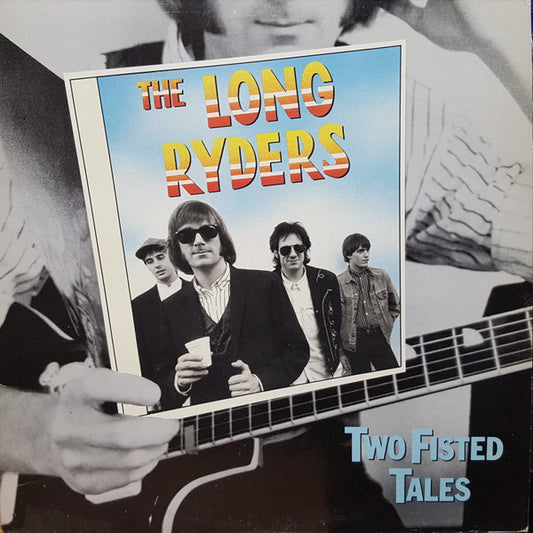 The Long Ryders : Two Fisted Tales (LP, Album)