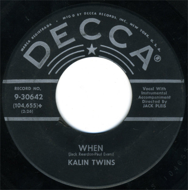 Kalin Twins : Three O'Clock Thrill / When (7", Single, RP, Glo)