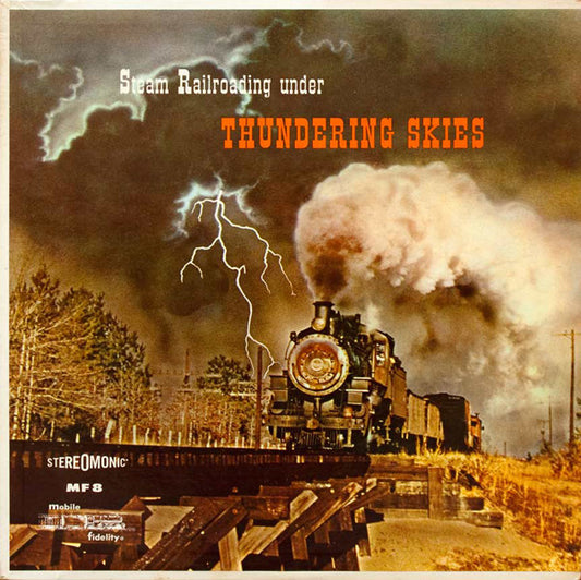 No Artist : Steam Railroading Under Thundering Skies (LP)
