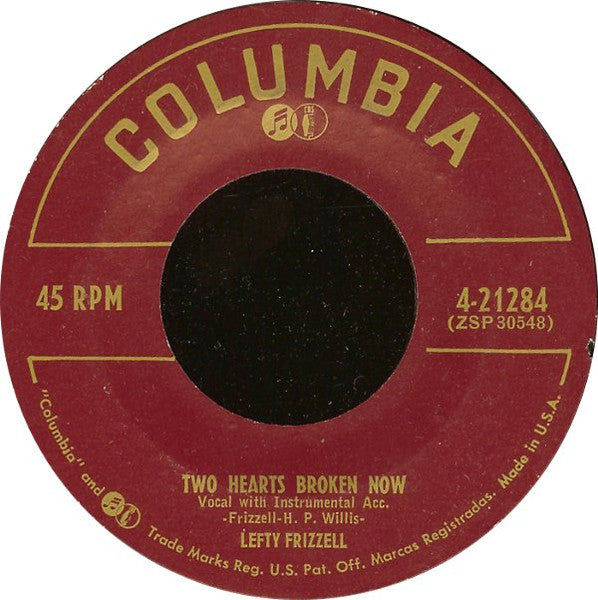 Lefty Frizzell : You're Too Late / Two Hearts Broken Now (7", Single)