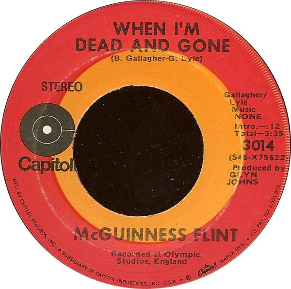 McGuinness Flint : When I'm Dead And Gone / Lazy Afternoon (7")