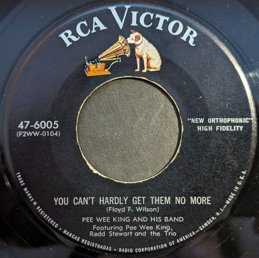 Pee Wee King And His Band* : You Can't Hardly Get Them No More / Tweedlee Dee (7", Hol)