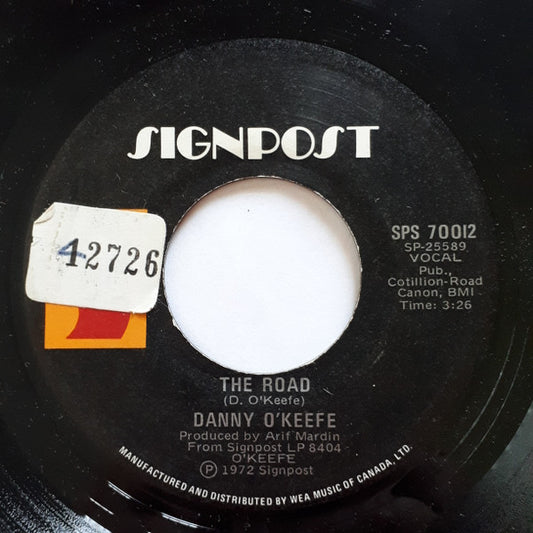 Danny O'Keefe : The Road / I'm Sober Now (7")