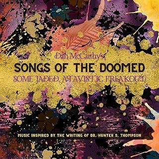 Dan McCarthy (4) : Songs Of The Doomed: Some Jaded, Atavistic Freakout (CD, Album)