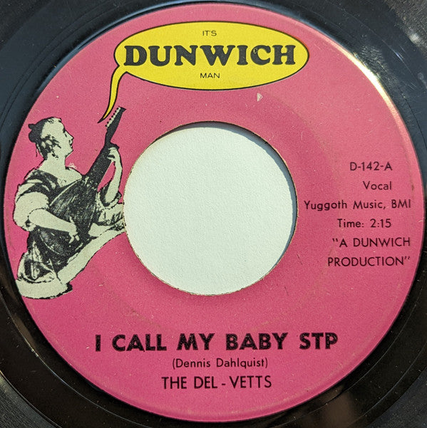 The Del-Vetts : I Call My Baby STP (7")