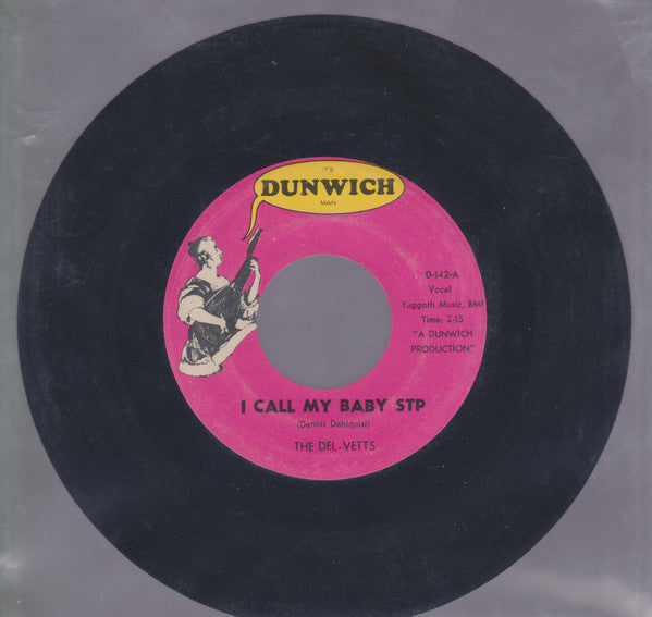 The Del-Vetts : I Call My Baby STP (7")