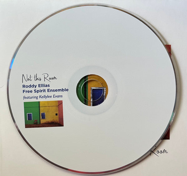 Roddy Ellias Free Spirit Ensemble : Not This Room (CD, Album)