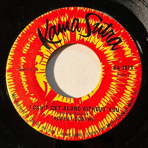 Robert Dobyne : I Can't Get Along Without You / To Make You Mine (7", Single)