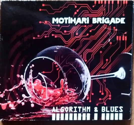 Motihari Brigade : Algorithm & Blues (CD, Album)