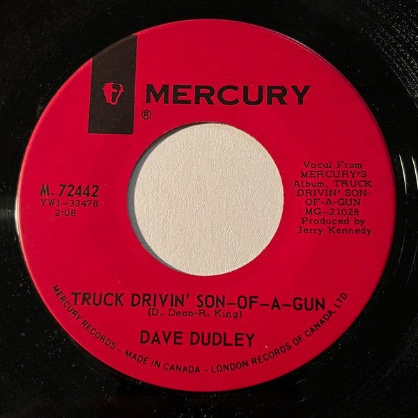 Dave Dudley : Truck Drivin' Son-Of-A-Gun / I Got Lost (7", Single)