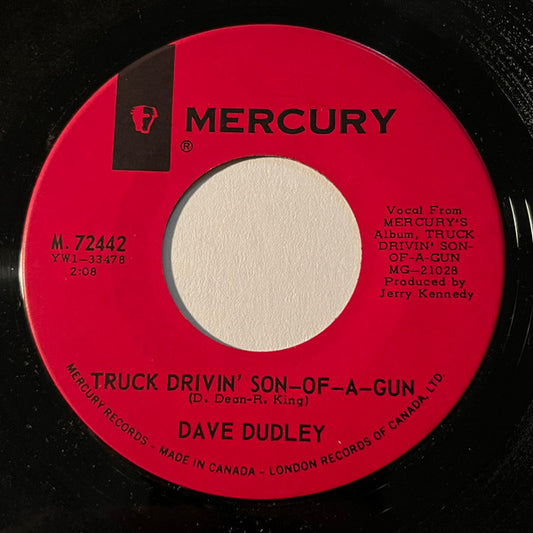 Dave Dudley : Truck Drivin' Son-Of-A-Gun / I Got Lost (7", Single)