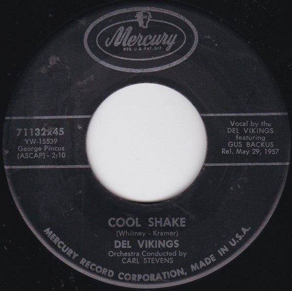Del Vikings* : Cool Shake / Jitterbug Mary (7", Ind)