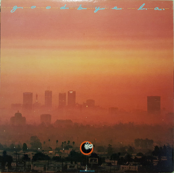 Bob Segarini : Goodbye L.A. (LP, Album)