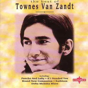 Townes Van Zandt : The Best Of (CD, Comp)
