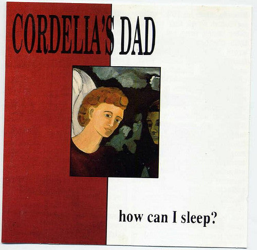 Cordelia's Dad : How Can I Sleep? (CD, Album)