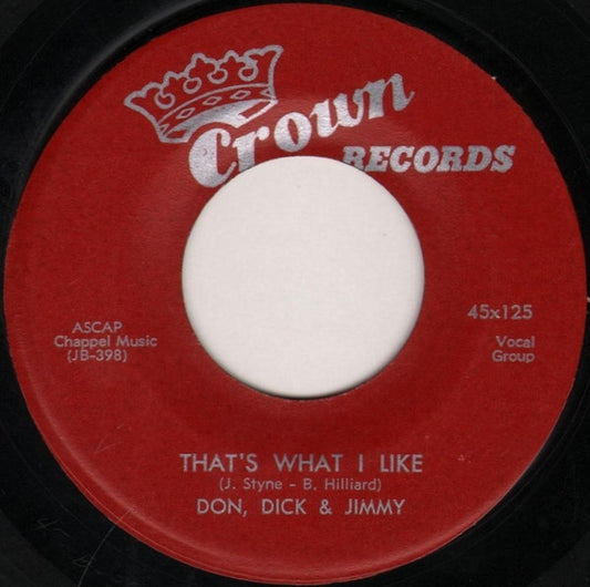 Don, Dick & Jimmy : That's What I Like (7", Single)