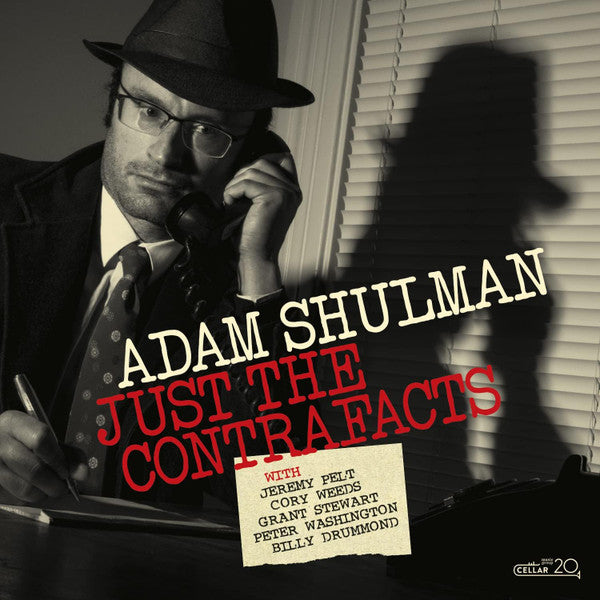 Adam Shulman : Just The Contrafacts (CD)
