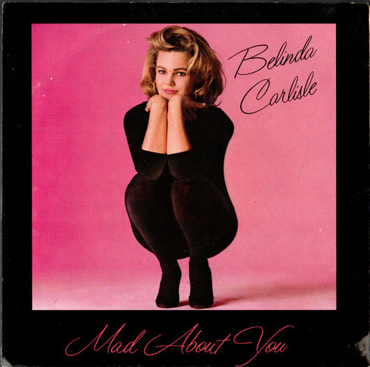 Belinda Carlisle : Mad About You (7", Single)