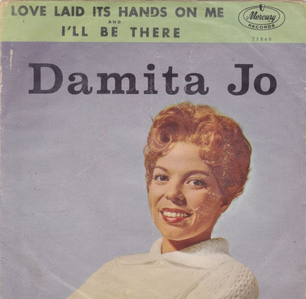 Damita Jo : I'll Be There (7", Single, Styrene)